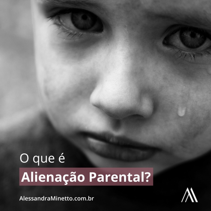 O que é Alienação Parental?